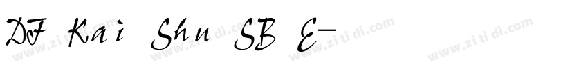 DF Kai Shu SB E字体转换